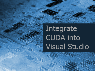 Parallel Computing using the GPU – Tutorial 3: Integrate CUDA 3.2 into ...